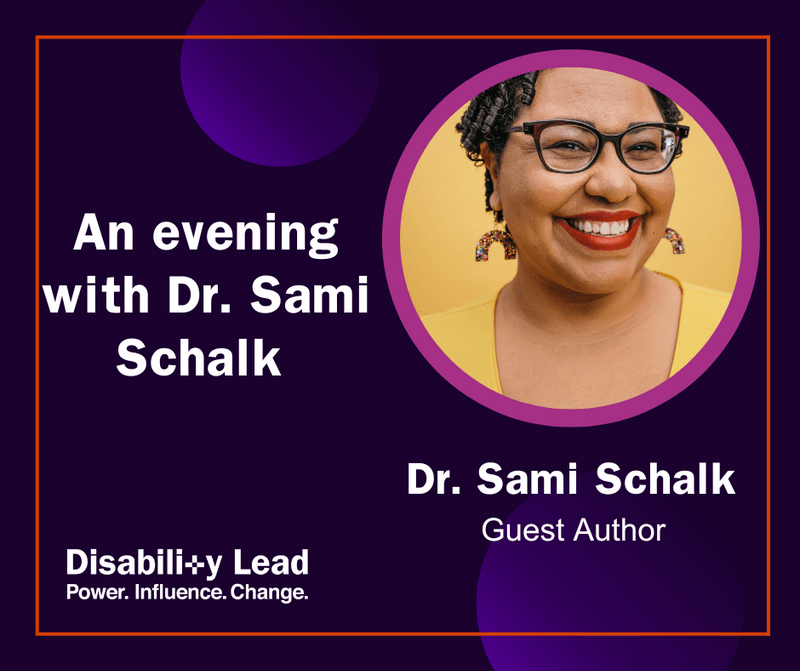 An evening with Dr. Sami Schalk, author of Black Disability Politics